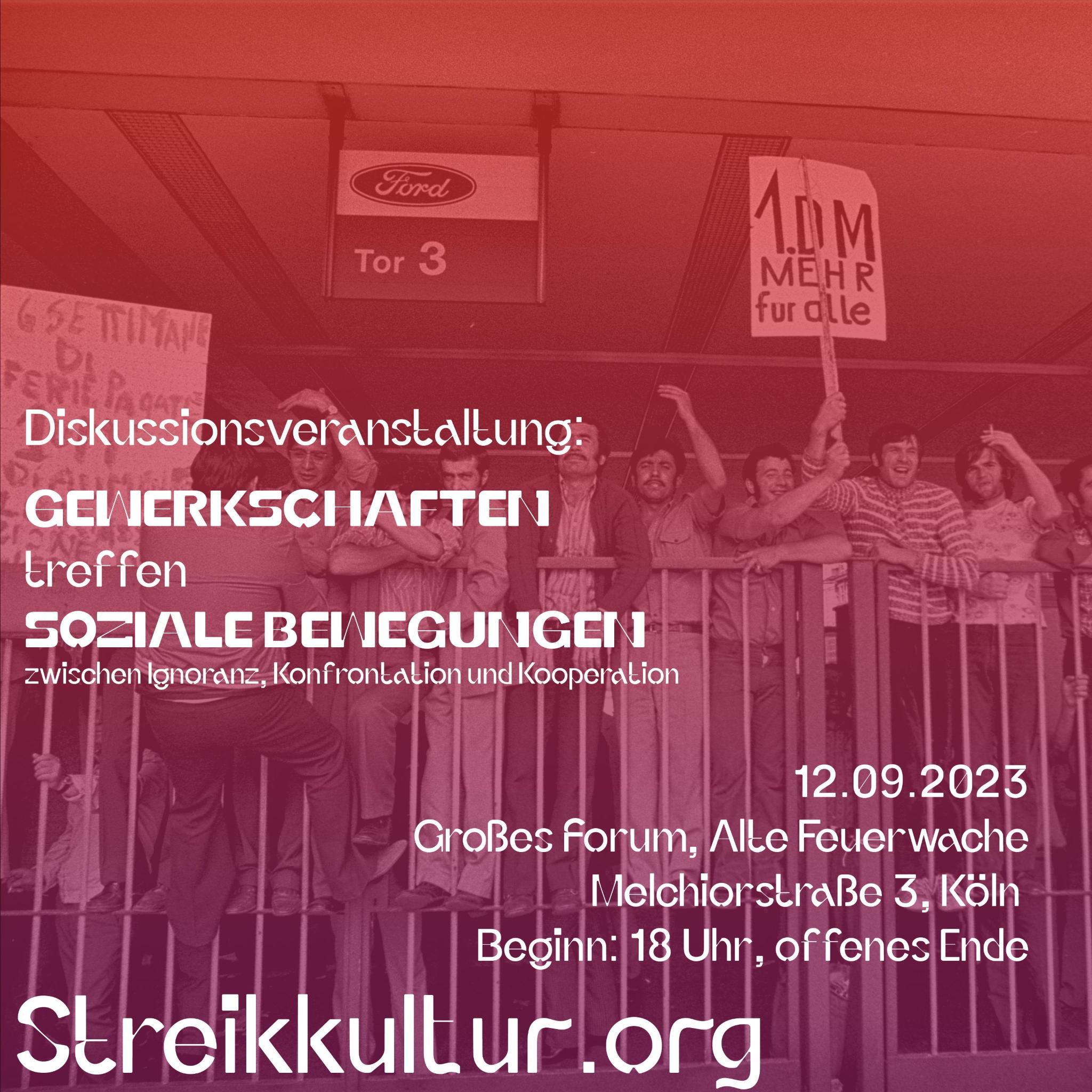 12.09.23 / Gewerkschaften treffen soziale Bewegungen: Zwischen Ignoranz, Konfrontation und Kooperation / Alte Feuerwache – Großes Forum